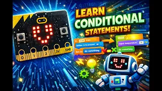 Conditionals in MakeCode for micro bit Beginner Tutorial