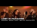 Lagu Lost in Paradise (feat. Marco Pastorino) | Secret Rule [Official Video]
