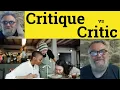 Critique Meaning - Critic Defined