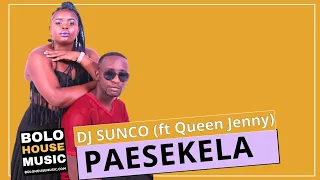 dj sunco paesekela feat queen jenny original 