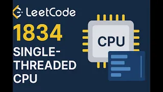 Leetcode 1834 Single Threaded CPU