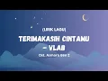 Download Lagu Terimakasih Cintamu - Vlab | Ost. Asmara Gen Z (Lirik Lagu)