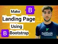 How to Make a Landing Page Using Bootstrap Bootstrap Tutorial