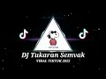 DJ Tukaran Semvak