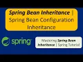 Spring Bean Inheritance Spring Bean Configuration Inheritance Spring Tutorial Spring basics