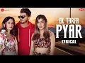 Download Lagu Ek Tarfa Pyar - Lyrical | Aamir, Somya, Doll | Srishti Bhandari, Sanjeev-Ajay | Zee Music Originals