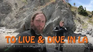 Diving at Little Fishermans Cove, A Night Dive and a Sail Home