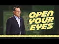 OPEN YOUR EYES - WHO WILL GO