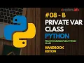 Python Programming Tutorial Handbook - Private Variables in Object-Oriented Programming OOP