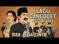 LAGU DANGDUT JADUL NOSTALGIA 80an - SISA SISA CINTA - ENAK DIDENGARKAN SAAT SANTAI !!!