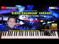 Lagu RINDU BAYANGAN - TIADA SEORANG PUN TAU - KARAOKE DANGDUT MANTUL - KORG Pa600
