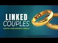 Linked Couples Ministry April 2022