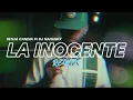 LA INOCENTE (REMIX) - Mora Ft Feid x BENJA CANDIA Ft @DJNAHUMIX