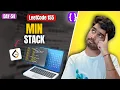 Day 54 LeetCode 155 Min Stack Stack Design Google Meta Microsoft Top Interview 150