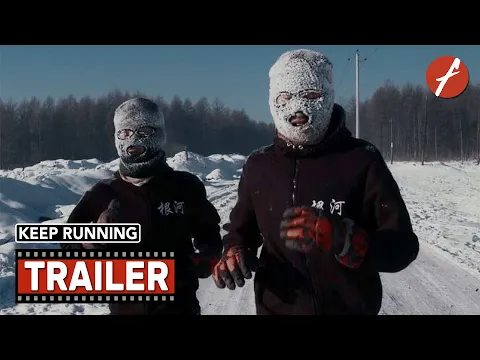 Keep Running (2021) 就是要跑 - Movie Trailer - Far East Films