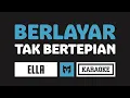 Lagu [ Karaoke ] Berlayar Tak Bertepian