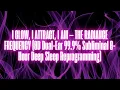 Download Lagu I GLOW, I ATTRACT, I AM — THE RADIANCE FREQUENCY (8D Dual-Ear 99.9% Subliminal | 8HR Deep Sleep)