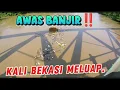 Download Lagu Awas banjir‼️ kondisi terkini kali Bekasi teluk Pucung air semakin tinggi