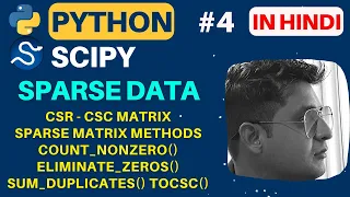 Python Scipy Sparse Data Sparse Matrix Methods Python SciPy Tutorial in Hindi With Notes