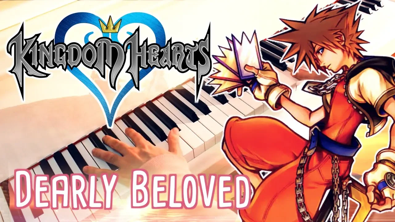 Dearly Beloved (KINGDOM HEARTS) ~ Piano collections cover (2020 recording)