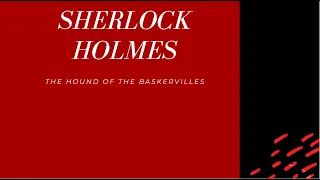 Download Chapter 5 Part 1 of The Hound of the Baskervilles (Sherlock Holmes) MP3