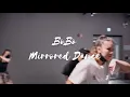 [Mirrored] 2KBABY - HALF A MILLI ft. YFN Lucci / Youngbeen Joo Choreography / BoBo K-Dance