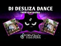Lagu DJ DESLIZA DANCE X ALL TIKTOK VIRAL MUSHUP ( TIKTOK BUDOTS REMIX) 2025