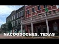 Downtown Nacogdoches Texas Drive Oldest Town in Texas