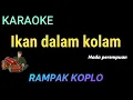 Download Lagu IKAN DALAM KOLAM - AYU TING TING - KARAOKE KOPLO RAMPAK