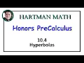 Honors Precalculus 10 4 Hyperbolas