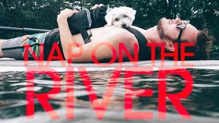 Taking a Nap in the River – Van Life 151