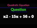 x2-15x-56 0 solution in Hindi Quadratic Equation solution Mathematics Almighty Academy