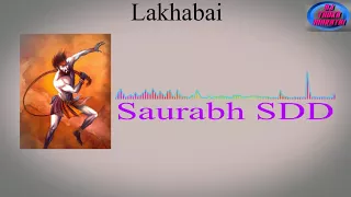 lakhabai dj saurabh sdd mix dj tadka marathi