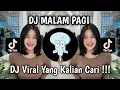 Download Lagu DJ MALAM PAGI STYLE ENAFF BOOTLEG MENGKANE VIRAL TIKTOK 