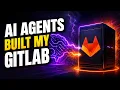 I Had My AI Agents Build My GitLab Server