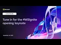 Lagu Microsoft Ignite: Opening Keynote