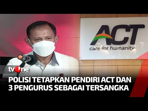 Mantan Pendiri ACT dan 3 Pengurus Ditetapkan Jadi Tersangka