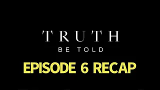 truth be told season 1 episode 6 not buried planted recap