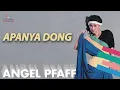 Lagu Angel Pfaff - Apanya Dong (Music Video)