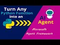 3 Turn Your Python Code Into an AI Agent Fast Using Microsoft s Agent Framework