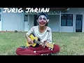 JURUG JARIAN - COVER KENTRUNG SENAR 4 - BY IJUL