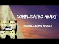 Download Lagu Michael Learns To Rock - Complicated Heart