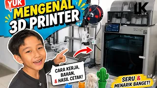 Yuk Mengenal 3D Printer dan Seperti Apa Hasilnya bersama Kenzo