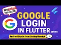 How to Add Google Sign in to Flutter App in 2 Minutes