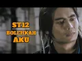 Download Lagu TERBARU !! BOLEHKAH AKU - ST12 || LIRIK LAGU