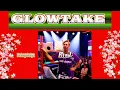 Lagu GLOWTAKE