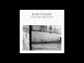 Rain To Rust - Time And Time Again (Single Edit)