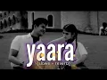 Lagu Mai Chahu Tujhe | Yaara | [Slowed and Reverb] [Perfect | Hindi Lofi #slowedandreverb #yaara #lofi