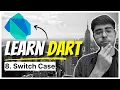 8 Switch Statement in Dart Dart Fundamentals Course for Beginners
