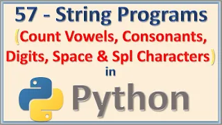 Python program to count vowels consonants digits while spaces special characters from a string